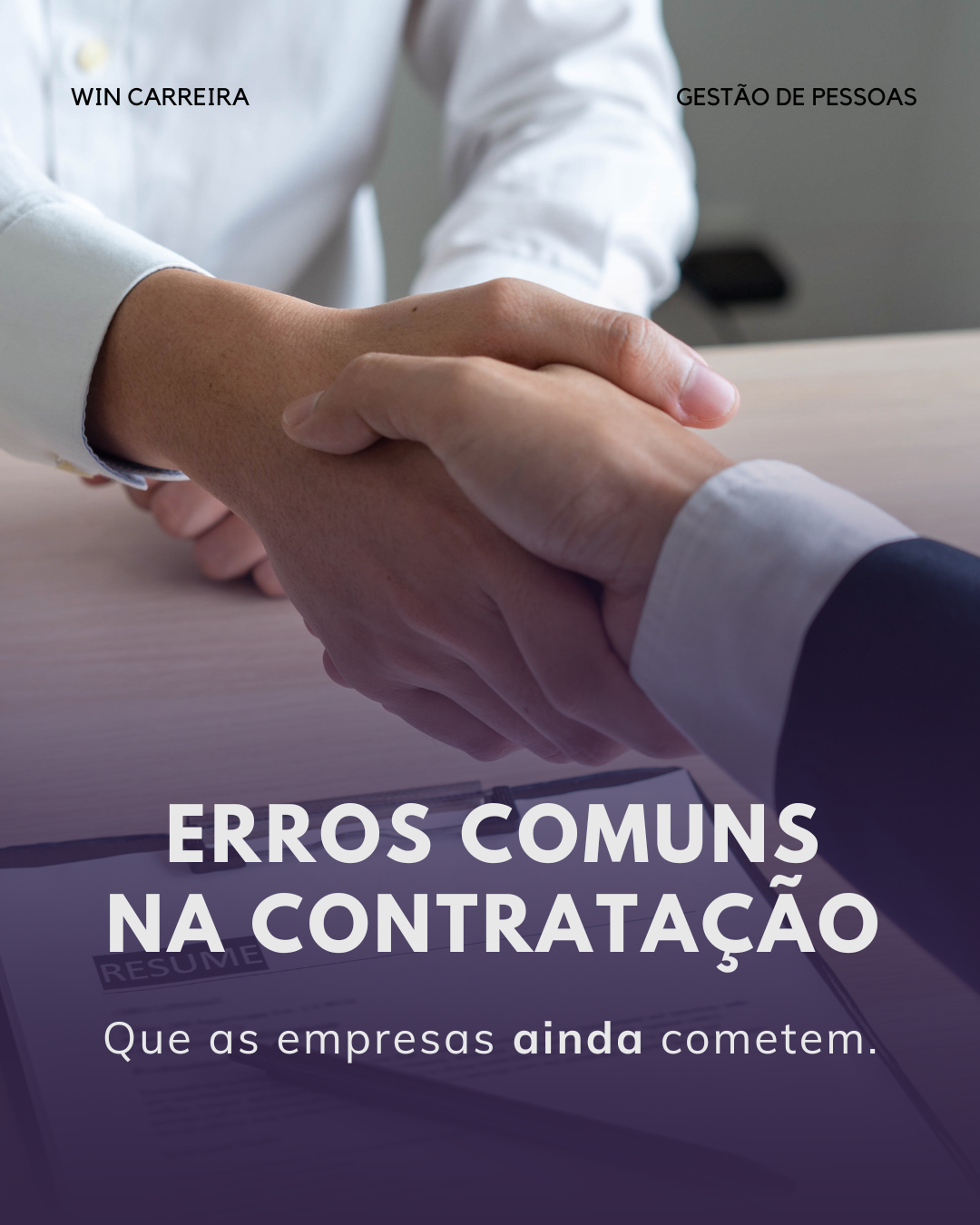WinCarreira Blog - Erros mais comuns que as empresas (ainda) cometem no processo de contratação.