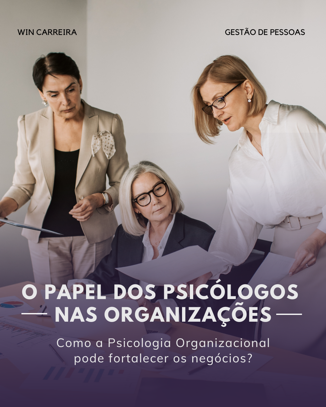 WinCarreira Blog - O papel dos psicólogos nas Organizações