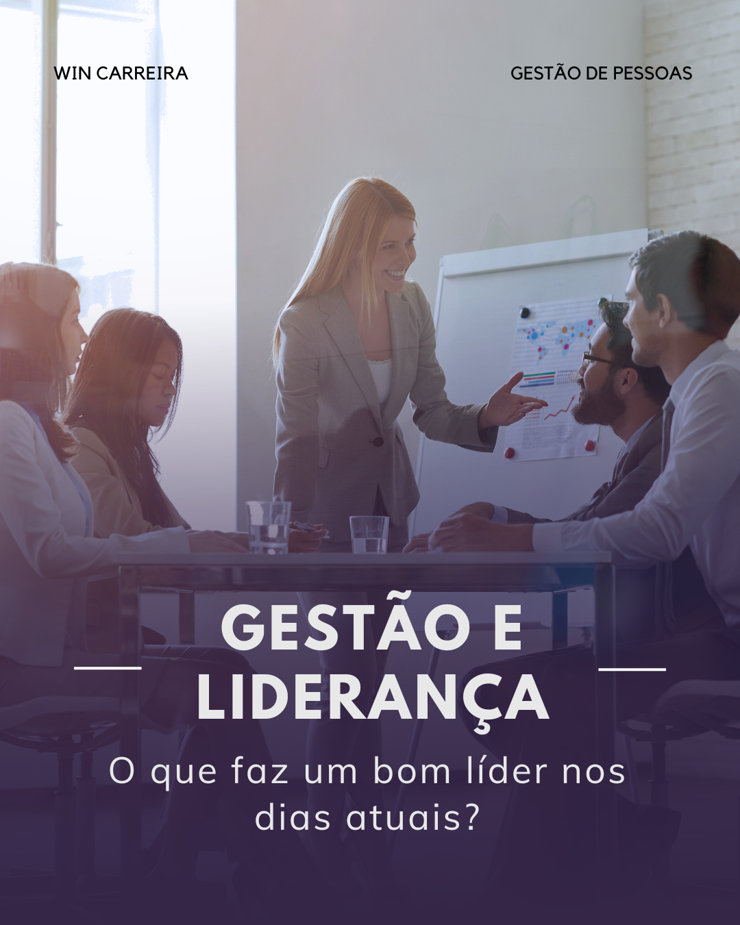 WinCarreira Blog - Liderança moderna