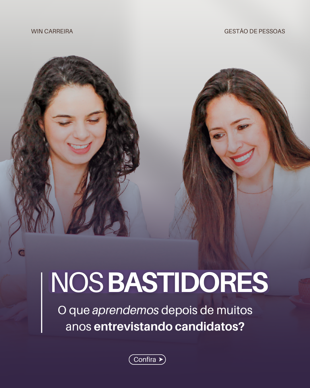 WinCarreira Blog - Nos bastidores