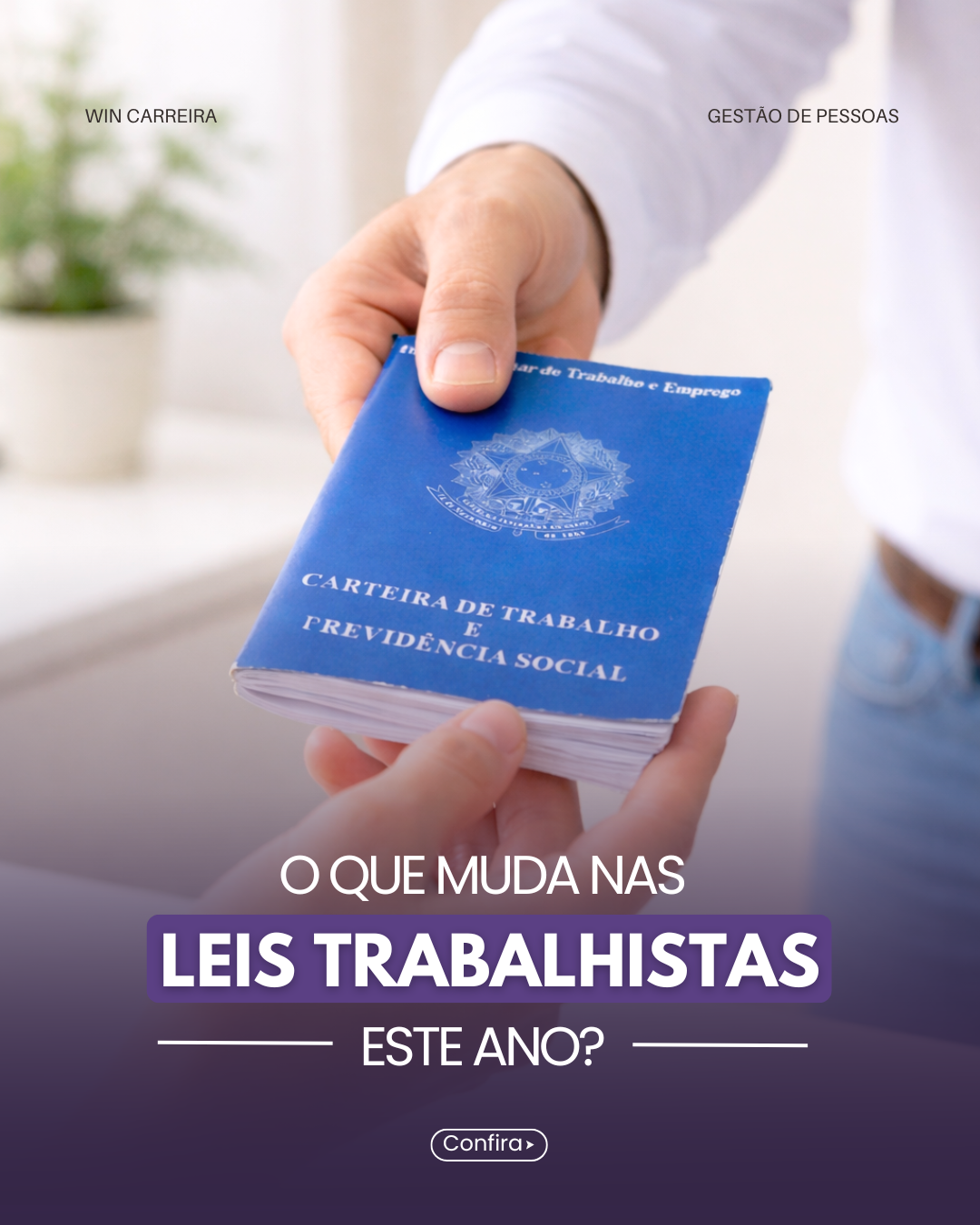 WinCarreira Blog - Mudanças na legislação trabalhista em 2026